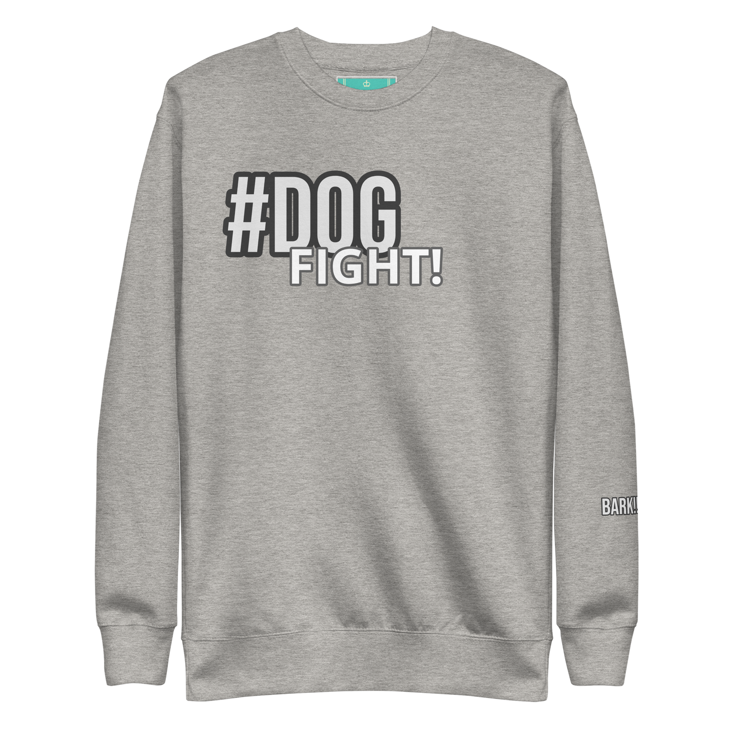 #DOGFIGHT Unisex Premium Sweatshirt