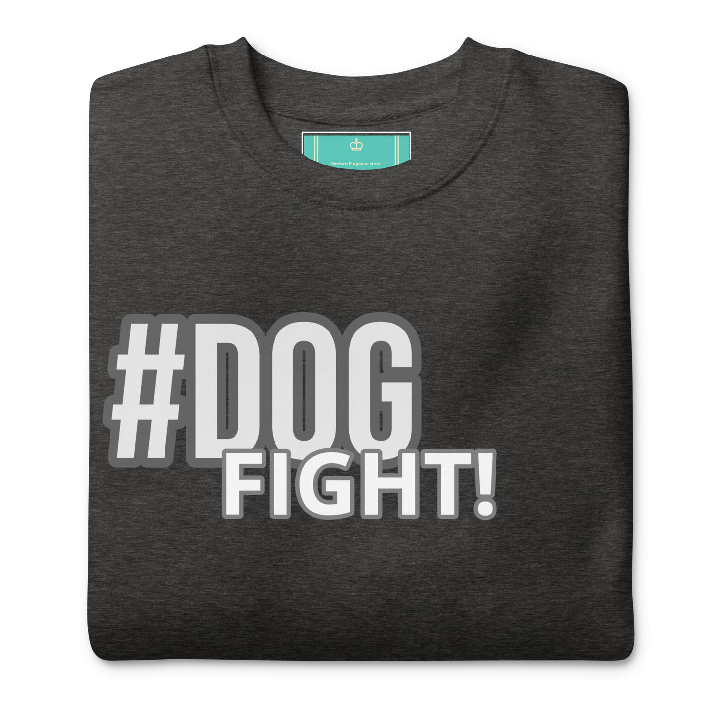 #DOGFIGHT Unisex Premium Sweatshirt